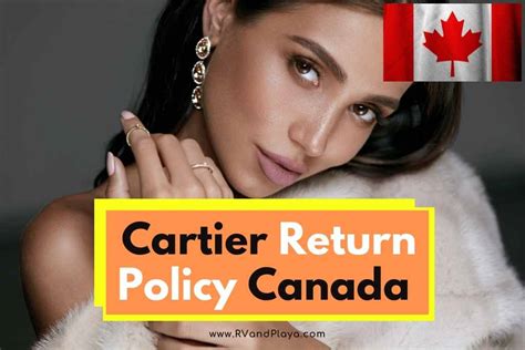 cartier return policy canada|cartier return policy.